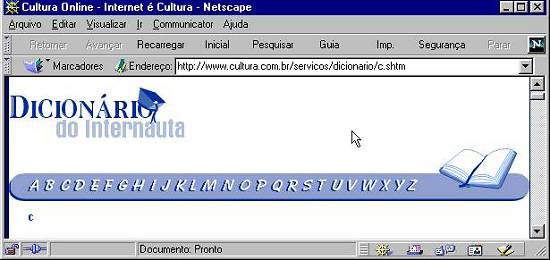Internet � cultura, n�o �? Ent�o?