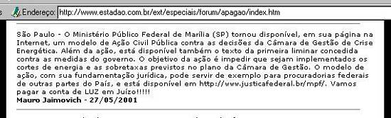 Nota registrada em lista de debates mantida pelo jornal 'O Estado de S�o Paulo'