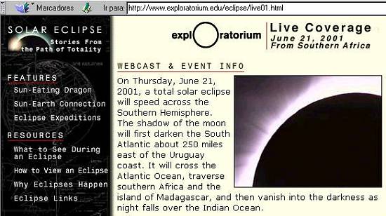 Site Exploratorium promete transmiss�o ao vivo pela Internet, do Sul da �frica