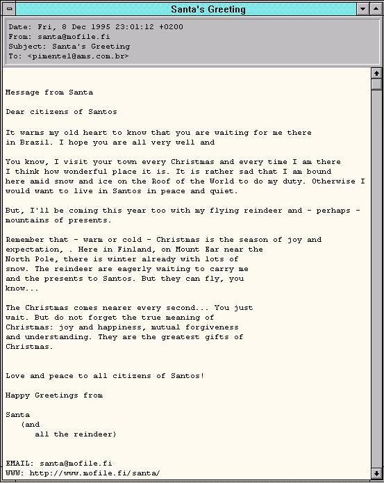 Este � o e-mail enviado por Santa Claus, primeiro no g�nero recebido no Brasil
